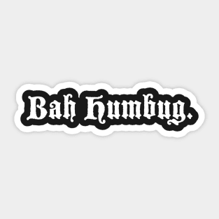 Bah Humbug Sticker